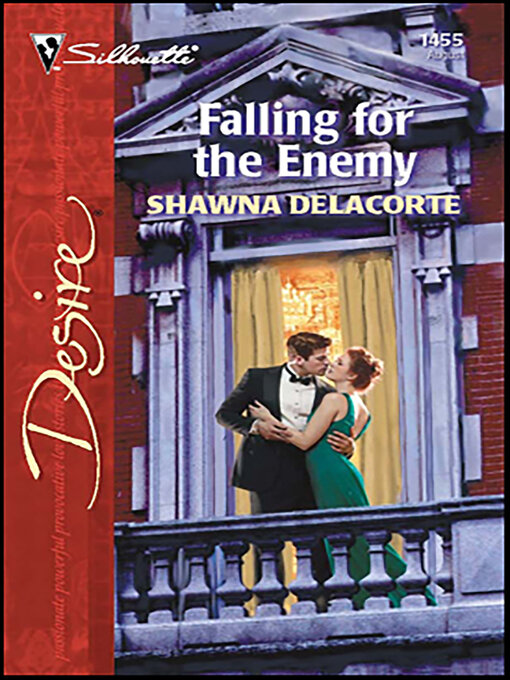 Title details for Falling for the Enemy by Shawna Delacorte - Available